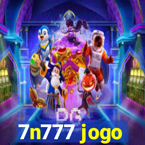 7n777 jogo