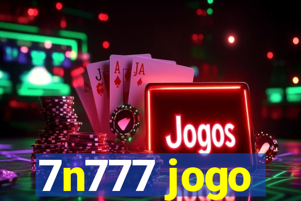 7n777 jogo