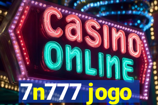 7n777 jogo
