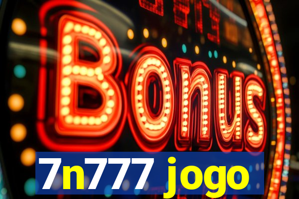 7n777 jogo