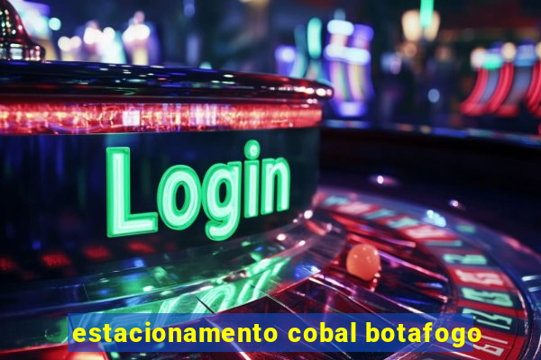estacionamento cobal botafogo