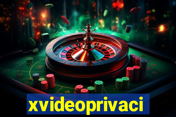 xvideoprivaci