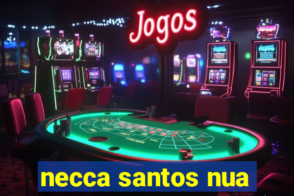 necca santos nua