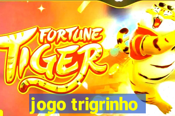 jogo trigrinho