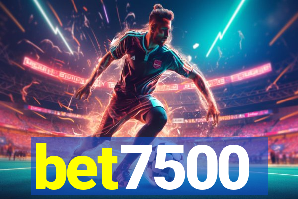 bet7500