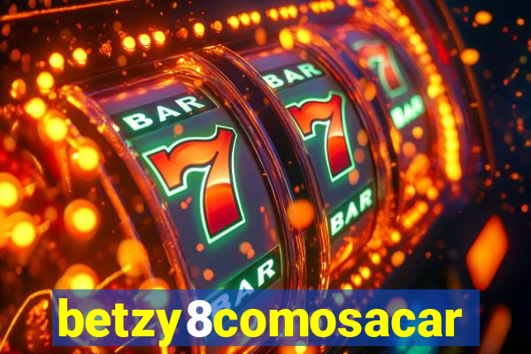 betzy8comosacar