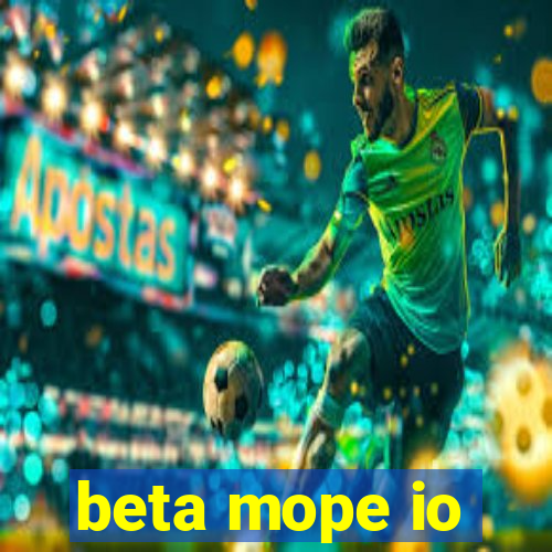 beta mope io