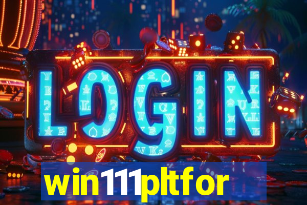 win111pltfor