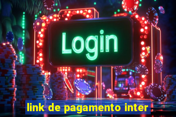 link de pagamento inter