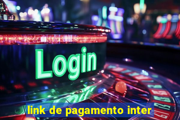 link de pagamento inter