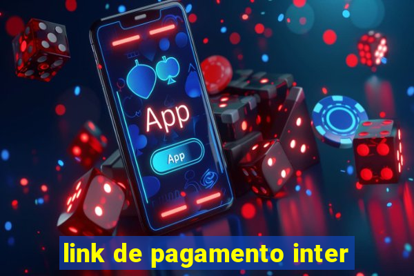link de pagamento inter